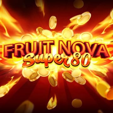 Fruit Super Nova 80