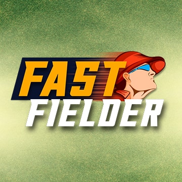 Fast Fielder