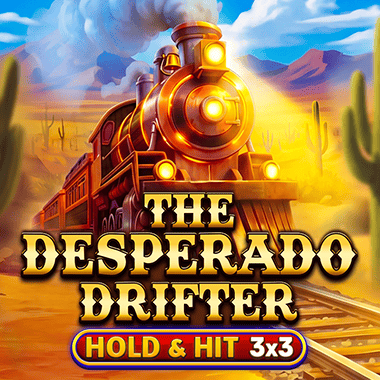 The Desperado Drifter - Hold & Hit 3x3